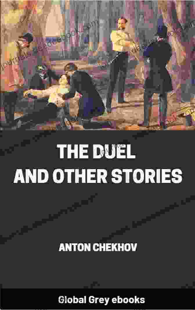 A Photograph Of The Book 'The Duel And Other Stories' By Anton Chekhov With A Blurred Background The Duel And Other Stories