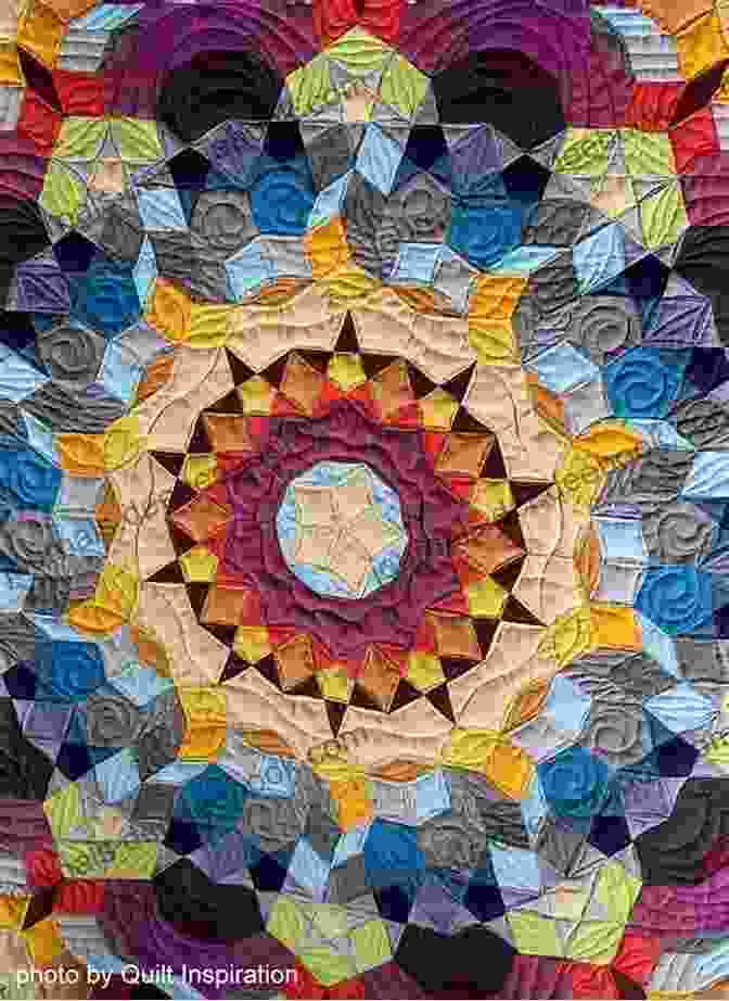 A Vibrant Quilt Showcasing A Kaleidoscope Of Patterns And Colors The Art Of Quilting For Beginners Beyond: A Visual Step By Step Guide To Mastering The Art Of Quilting