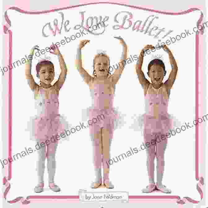 An Illustration From We Love Ballet Pictureback By Vanessa Roeder We Love Ballet (Pictureback(R))