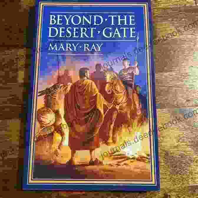 Beyond The Desert Gate Book Cover By Mary Ray Beyond The Desert Gate Mary Ray