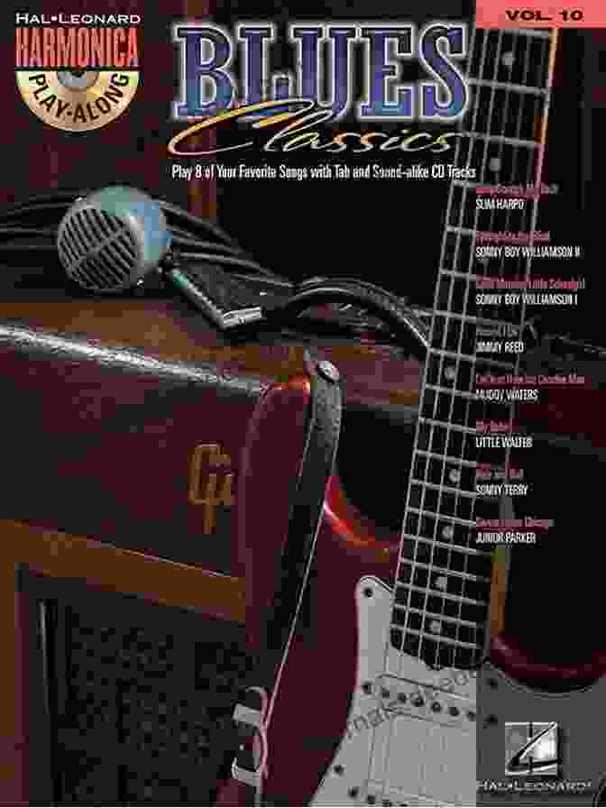 Blues Classics Harmonica Play Along Volume 10 Book And CD Set Blues Classics: Harmonica Play Along Volume 10