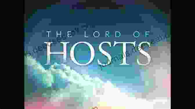 Hosts Of The Lord In Various Forms The Hosts Of The Lord