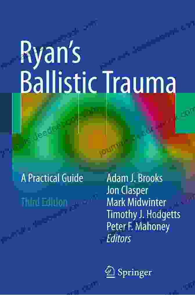 Ryan Ballistic Trauma Practical Guide Book Cover Ryan S Ballistic Trauma: A Practical Guide