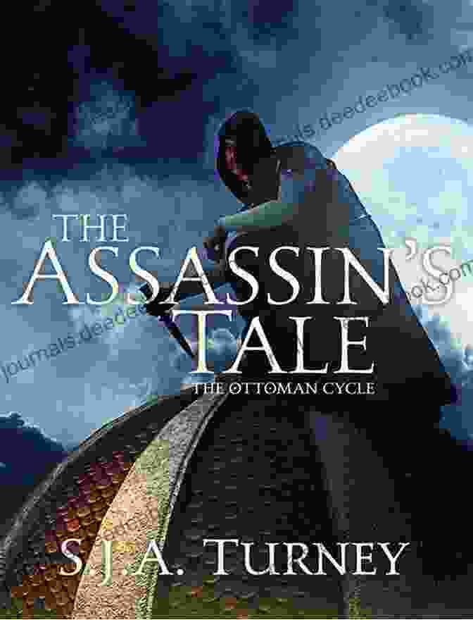 The Assassin's Tale Book Cover The Assassin S Tale (The Ottoman Cycle 3)