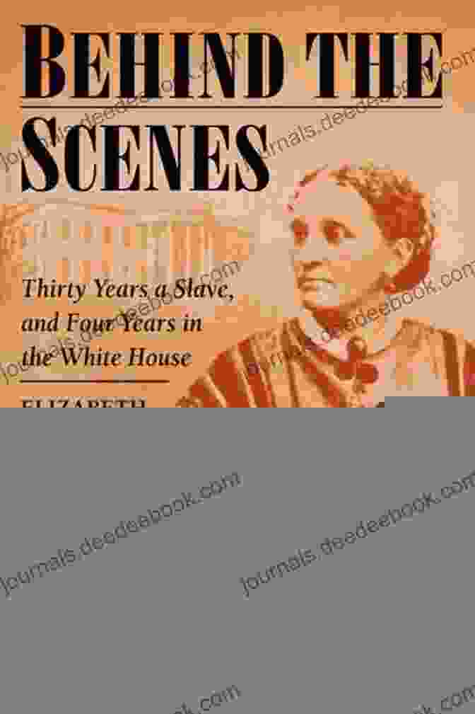 The Cover Of Elizabeth Keckley's Memoir, 'Behind The Scenes,' Highlighting Her Later Legacy As An Author And Advocate For Social Justice Mrs Lincoln S Dressmaker: A Novel