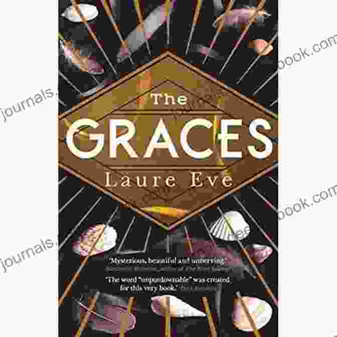 The Graces Novel Cover Featuring A Vibrant And Evocative Cover That Depicts Three Sisters Embracing, Against A Backdrop Of Nature. The Graces (A Graces Novel)
