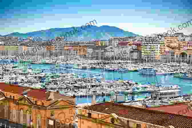 Vieux Port, Marseille Nice Cannes Marseille Beyond Provence The French Riviera