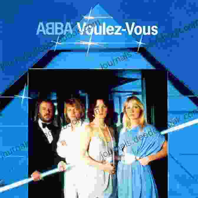 Voulez Vous By ABBA 25 Best Songs Of ABBA Paul Russell Parker III