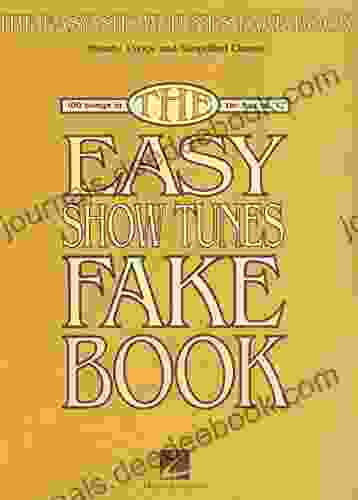 The Easy Show Tunes Fake Book: 100 Songs In The Key Of C