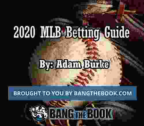 2024 MLB Betting Season Preview Adam Burke