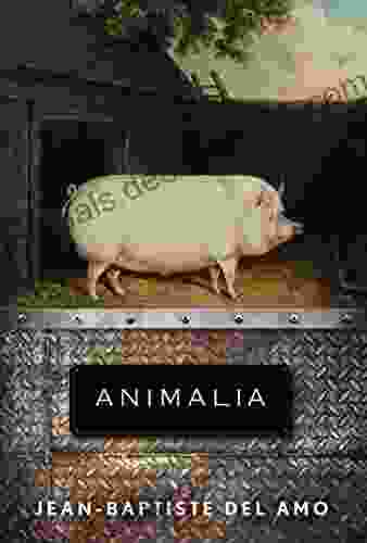 Animalia: A Novel Carola Lovering