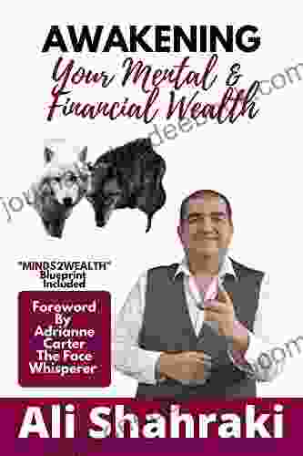 AWAKENING YOUR MENTAL AND FINANCIAL WEALTH: Minds2Wealth