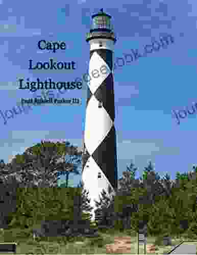 Cape Lookout Lighthouse Paul Russell Parker III