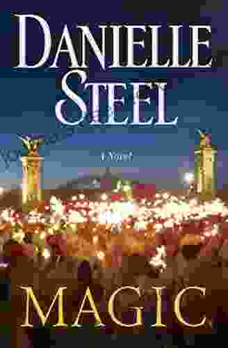 Magic: A Novel Danielle Steel