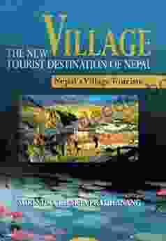 Villagethe New Tourist Destination Of Nepal