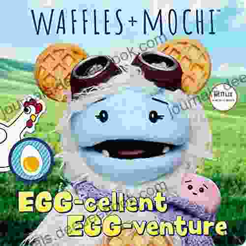 Egg Cellent Egg Venture (Waffles + Mochi) Random House