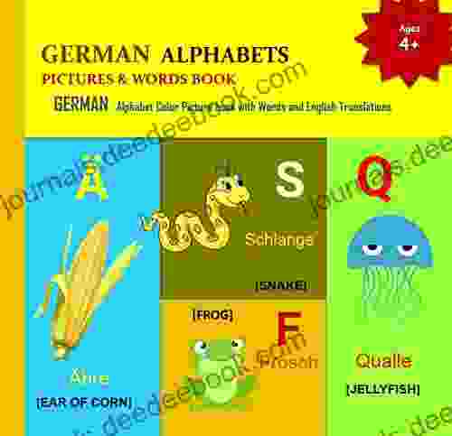 GERMAN ALPHABETS PICTURES WORDS (GERMAN Alphabets And GERMAN Language Learning 2)