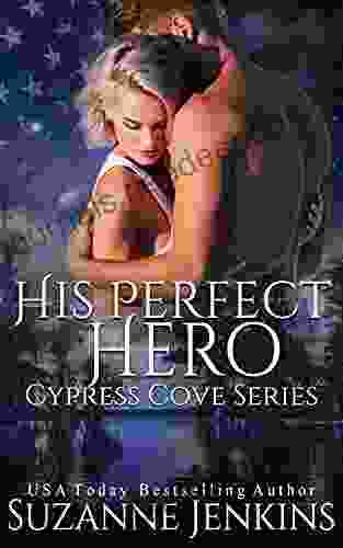 His Perfect Hero (Cypress Cove 7)