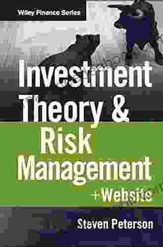 Investment Theory And Risk Management (Wiley Finance 711)