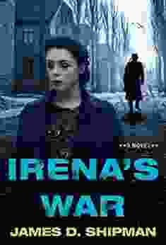 Irena S War James D Shipman