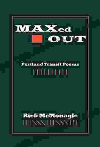 MAXed OUT Portland Transit Poems Jill D Snider