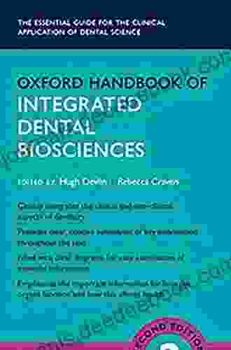Oxford Handbook Of Integrated Dental Biosciences (Oxford Medical Handbooks)
