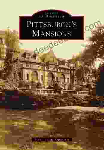 Pittsburgh S Mansions (Images Of America)