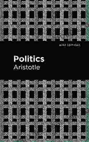 Politics (Mint Editions Plays) Aristotle