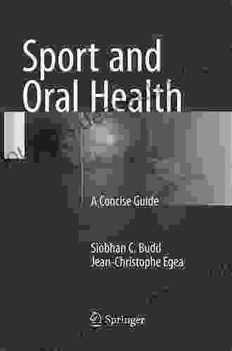 Sport And Oral Health: A Concise Guide