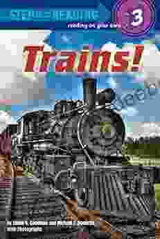 Trains (Step Into Reading) Susan E Goodman