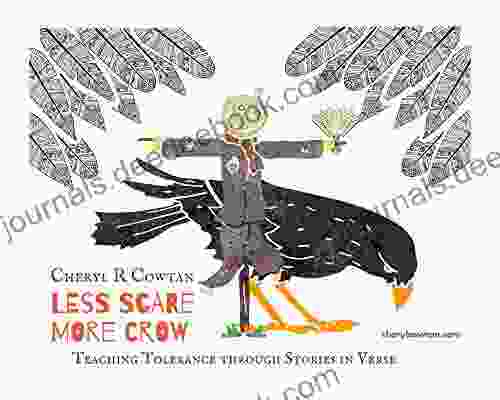 Less Scare More Crow: One Scarecrow S Story For Halloween: Teaching Tolerance For Facial Differences (Virtues And Values Through Verse)