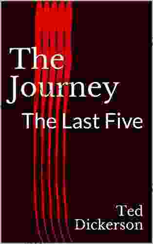 The Journey: The Last Five