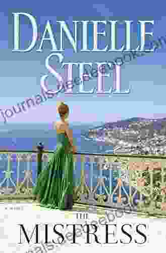 The Mistress: A Novel Danielle Steel