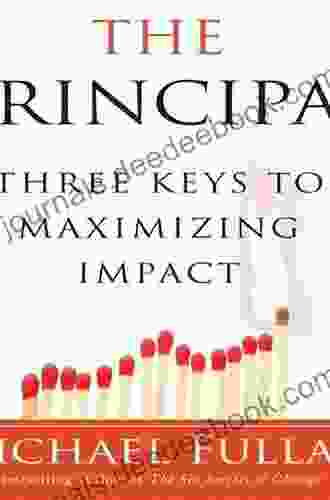 The Principal: Three Keys To Maximizing Impact