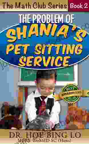 The Problem Of Shania S Pet Sitting Service (Maths Club 3)