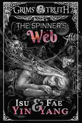 The Spinner S Web (Grims Truth 1)