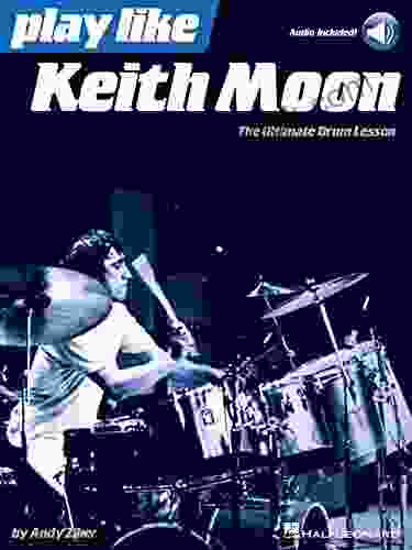 Play Like Keith Moon: The Ultimate Drum Lesson With Online Audio Tracks