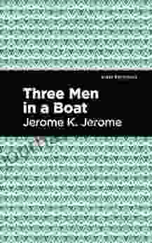 Three Men In A Boat (Mint Editions Humorous And Satirical Narratives)