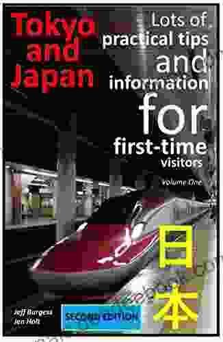 Tokyo And Japan Lots Of Practical Tips And Information For First Time Visitors