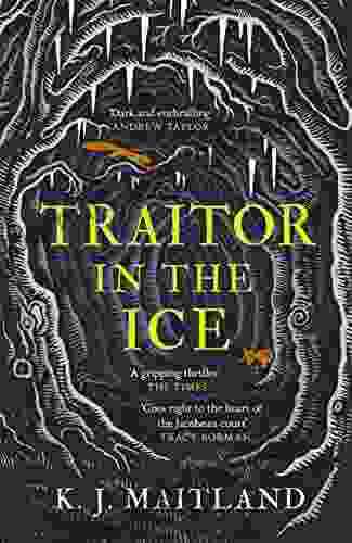 Traitor In The Ice: Treachery Has Gripped The Nation But The King Has Spies Everywhere (Daniel Pursglove)