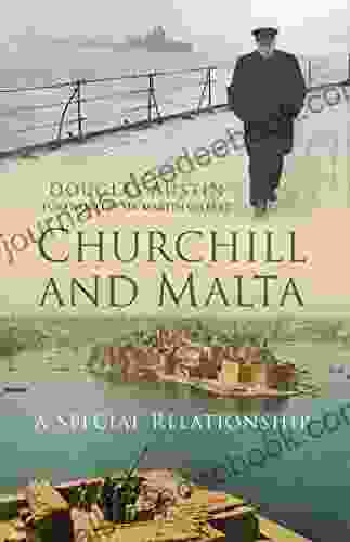 Churchill And Malta: A Special Relationship
