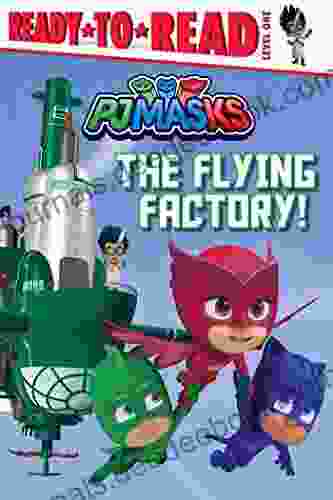 The Flying Factory : Ready To Read Level 1 (PJ Masks)