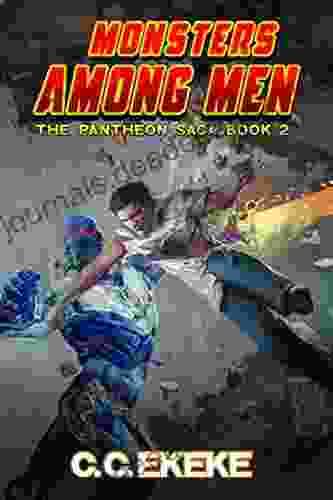 Monsters Among Men: A Superhero Adventure (The Pantheon Saga 2)