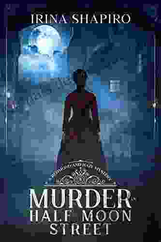 Murder In Half Moon Street: A Redmond And Haze Mystery 8 (Redmond And Haze Mysteries)