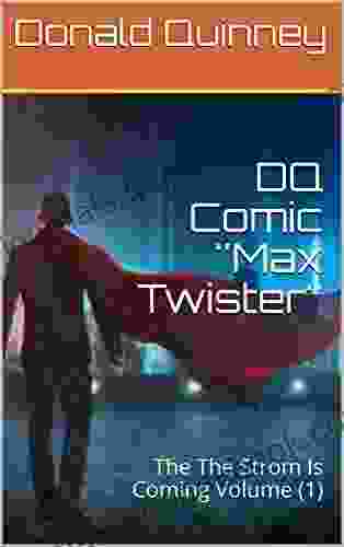 DQ Comic Max Twister : The The Strom Is Coming Volume (1)