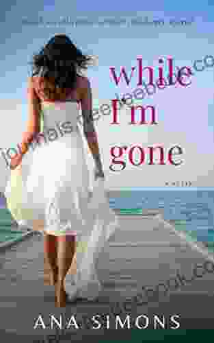 While I M Gone: A Novel