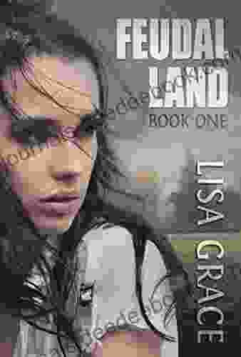 FEUDAL LAND 1: Serial Part 5 Of 6: Young Adult Dystopian End Times Serial (FEUDAL LAND Serial)