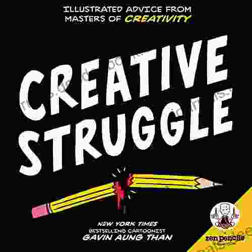 Zen Pencils Creative Struggle: Illustrated Advice From Masters Of Creativity